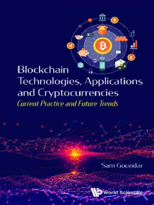cover image of Blockchain Technologies, Applications and Cryptocurrencies